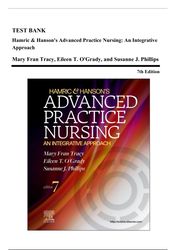 test bank - hamric and hanson’s advanced practice nursing 7th ed, tracy 2023, ch 1-23