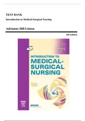 test bank - introduction to medical-surgical nursing, 4th edition (linton, 2008), chapter 1-56 | all chapters*