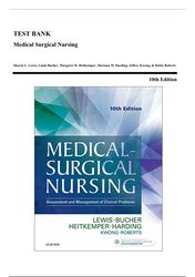 test bank - lewis medical surgical nursing, 10th edition (lewis, 2017), chapter 1-68 | all chapters