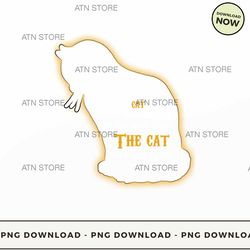 you never know there is a cat shape hole in your life ultil you lose the cat th 26 high-quality png