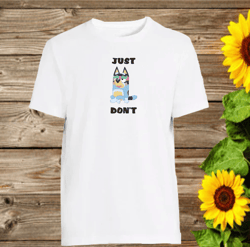 bandit just don't graphic t-shirt