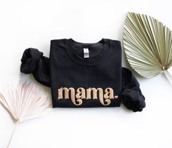 mama sweatshirt, mama est sweatshirt, mothers day gift, cool mom, first mothers day gift, personalized gift