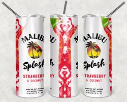 malibu splash strawberry coconut tumbler png, drink tumbler design, straight design 20oz/ 30oz skinny tumbler, png file