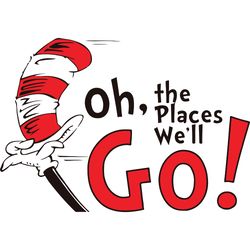 oh the place we will go svg, dr seuss svg, dr seuss logo svg, dr. seuss clipart, cat in the hat svg, digital download