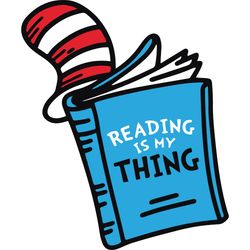 reading is my thing svg, dr seuss svg, dr seuss logo svg, dr. seuss clipart, cat in the hat svg, digital download-2