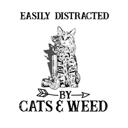 easily distracted by cats and weed svg, svg clipart, silhouette svg, cricut svg files, digital download