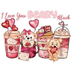 i love you beary much png, coffee valentine png, valentine clipart, valentine sublimation, holiday png,png file download