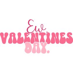 ew valentine day png, valentine png, valentine clipart, valentine sublimation, holiday png, png file download
