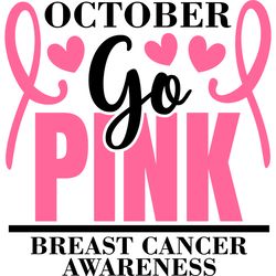 october go pink svg, breast cancer svg, cancer svg, breast cancer awareness svg, breast cancer shirt, cut file