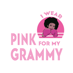 pink for my grammy breast cancer awareness vector svg, breast cancer svg, cancer awareness svg instant download