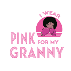 pink for my granny breast cancer awareness vector svg, breast cancer svg, cancer awareness svg instant download