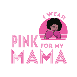 pink for my mama breast cancer awareness vector svg, breast cancer svg, cancer awareness svg instant download