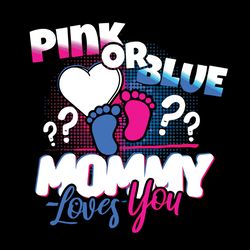 pink or blue mommy loves you svg, breast cancer svg, cancer awareness svg, instant download
