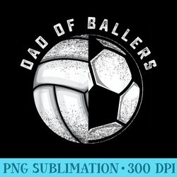 dad ballers funny volleyball soccer from son daughter - png download resource