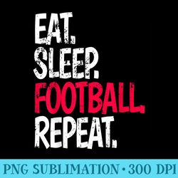 eat sleep football repeat distressed t - png graphics download