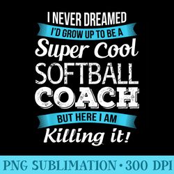 funny softball coach tshirt thank you - sublimation templates png