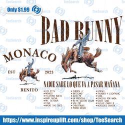 bad bunny, bad bunny t shirt, monano, nadie sabe lo que va a pasar manana, digital png file