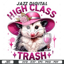 high class trash png, funny opossum clipart, stay trashy png