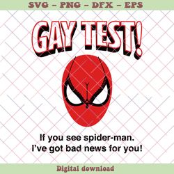 funny gay test if you see spiderman svg file for cricut, png - svg files, z745