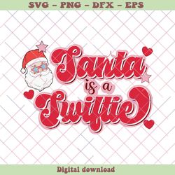 santa is swiftie cute santa claus svg digital cricut file, png - svg files, z795