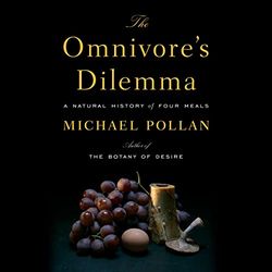 the omnivore's dilemma – unabridged (audio download).