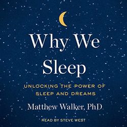 why we sleep by matthew walker audiobook – unabridged audio download.