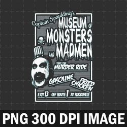 captain spaulding's museum of monsters and madmen ad png