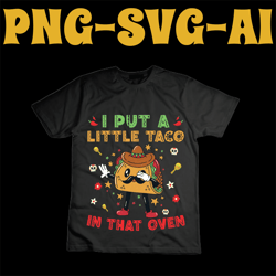 i put little taco svg,cute taco svg,cinco de mayo svg,cinco de mayo kids svg, svg cinco de mayo,cinco de mayo svg design