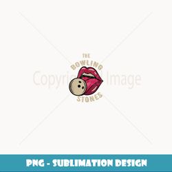 Funny Pun Bowling Stone - PNG Transparent Sublimation Design