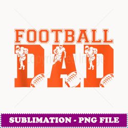 football papa graphic proud football dad - decorative sublimation png file