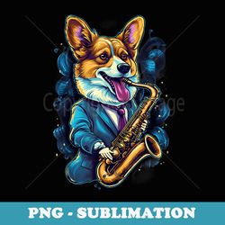 jazz musician corgi dog saxophone - vintage sublimation png download