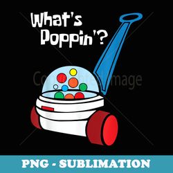 whats poppin corn popper toy children - special edition sublimation png file