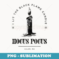 disney hocus pocus i lit the black flame candle - png sublimation digital download