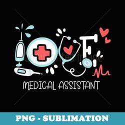 love medical assistant - nurse healthcare worker hospital