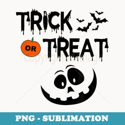 trick or treat halloween pumpkin i costume party - modern sublimation png file