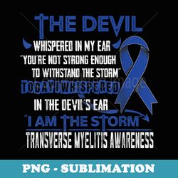 transverse myelitis awareness i am the storm devil - stylish sublimation digital download