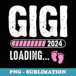 gigi loading 2024 pregnancy announcement promoted to grandma - artistic sublimation digital file