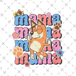 mama bluey png, gift for mom wrap, file digital download