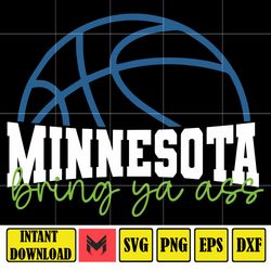 bring ya ass minnesota svg, minnesota basketball svg, instant download