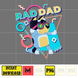 bluey rad dad png, designs cartoon rad dad png, father's day png sublimation, cartoon dad png, clipart, instant download