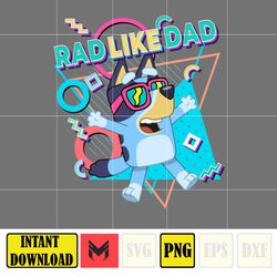 rad like dad bluey, designs cartoon rad dad png, father's day png sublimation, cartoon dad png, clipart