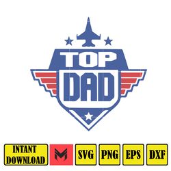 top dad svg, fathers day svg, dad svg, father svg, papa svg, best dad ever svg, grandpa svg, design svg (3)