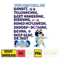 you can call me bluey dad png, bluey dad png, instant download