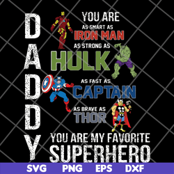daddy you are as smart as iron man svg, png, dxf, eps digital file ftd19052109