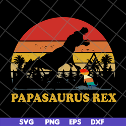 papasaurus svg, png, dxf, eps digital file ftd19052115