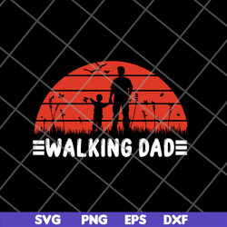 walking dad svg, png, dxf, eps digital file ftd20052105