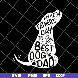 happy father's day svg, png, dxf, eps digital file ftd20052114
