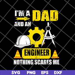 im a dad and an engineer svg, png, dxf, eps digital file ftd20052119