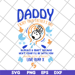 daddy enjoy your father's day svg, png, dxf, eps digital file ftd21052121