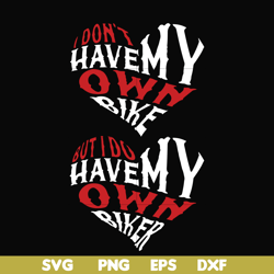 i don't have my own bikes but i do have my own biker svg, png, dxf, eps file fn000194